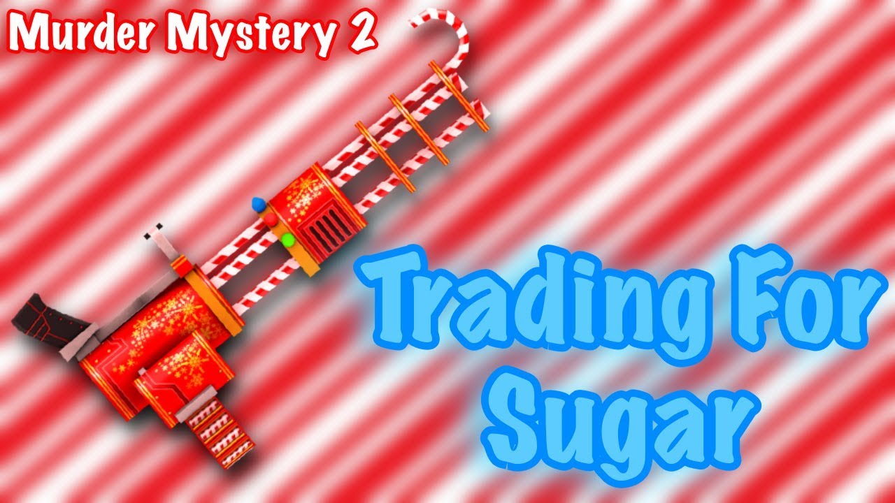 Roblox Murder Mystery 2 Trading For Sugar Rarest Godly In The Game - roblox trading youtube