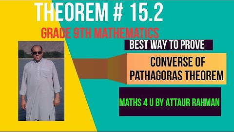 Converse of Pythagoras Theorem (Theorem # 15 2 ) Grade 9th Mathematics