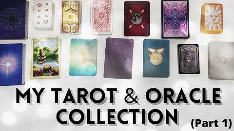 Tarot & Oracle Collection 🃏 (Part 1)