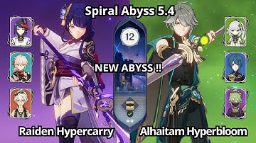 NEW !! C0 Raiden Hypercarry & C0 Alhaitam Hyperbloom - Spiral Abyss 5.4 Floor 12 Genshin Impact