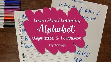 Learn Hand Lettering: Alphabet (Uppercase & Lowercase) | Brush Lettering for Beginners | kayohdesign