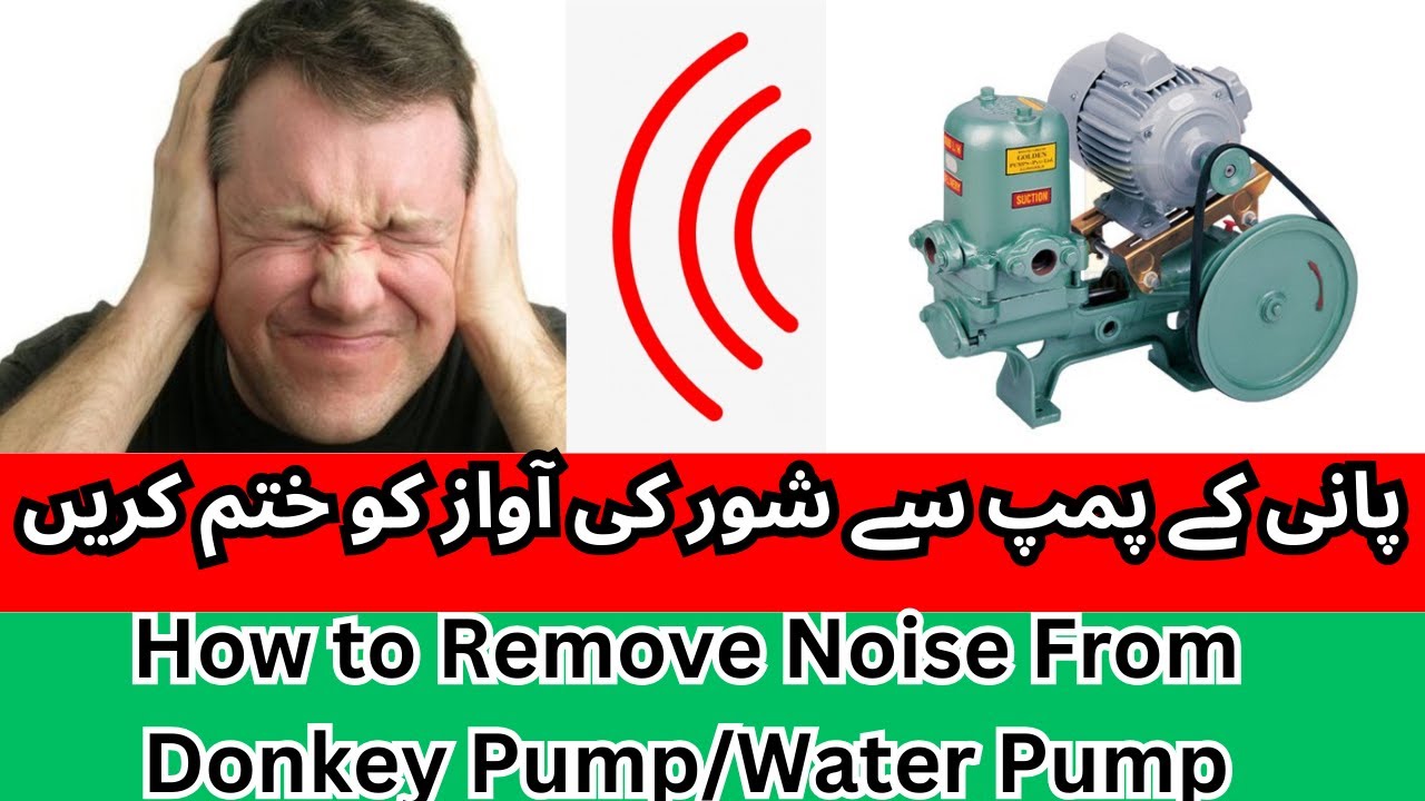 How to Fix Donkey/Water Pump Noise Problem at Home Water Pump Sound