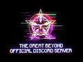 The Great Beyond Official Discord Server! Feel free to join!