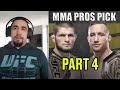 MMA Pros Pick - Khabib Nurmagomedov vs Justin Gaethje #UFC254 - Part 4