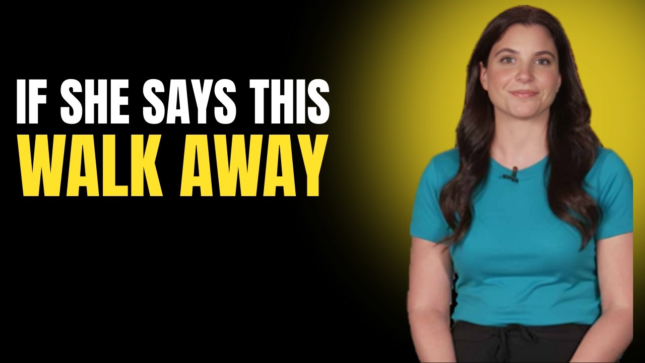**If A Woman Says These 5 Things, Walk Away Immediately** | Female Psychology