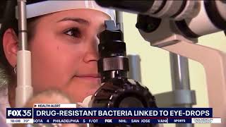 #EyeDrop #Recall #bacteria #outbreak