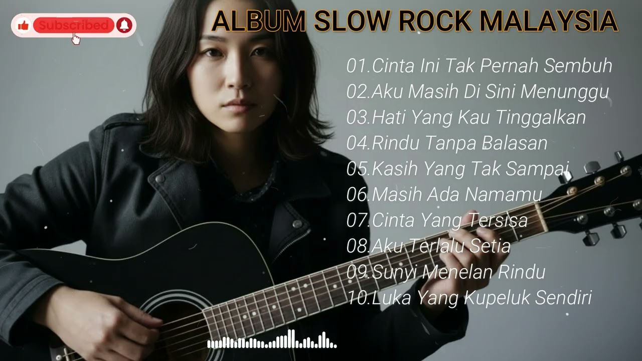 LAGU SLOW ROCK MALAYSIA 80 90AN – LAGU CINTA LAWAS TERPOPULER