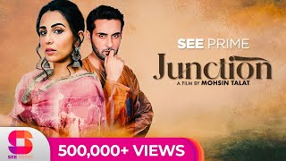 Junction | Short Film | Ushna Shah | Affan Waheed | SeePrime | Original