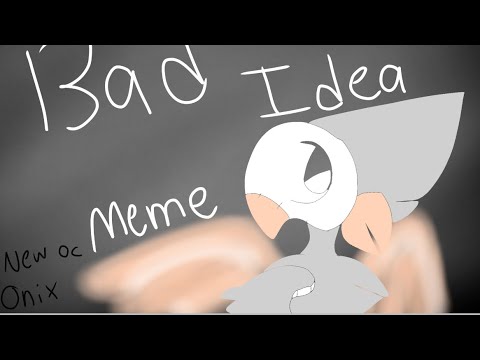 bad-idea-meme//-new-oc:-onix//-backstory//
