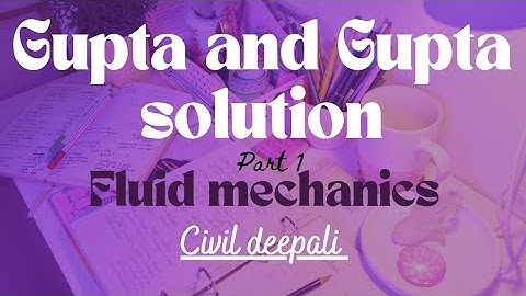 GUPTA & GUPTA Fluid mechanics solution