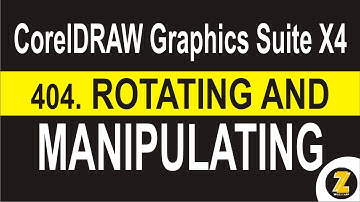 Rotating & Manipulating | CorelDRAW Graphics Suite X4 - Wuzzzapp
