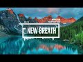 Cinematic Post Rock by Infraction [No Copyright Music] / New Breath