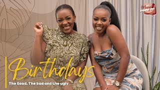 Birthdays🥳- The good, the bad and the ugly - Ep 84