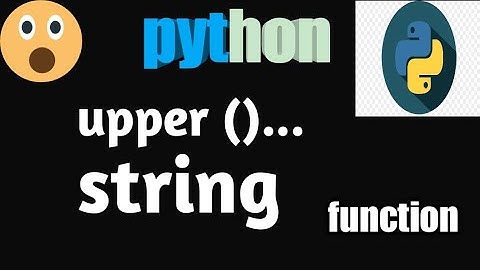 how to use upper function in python. #python