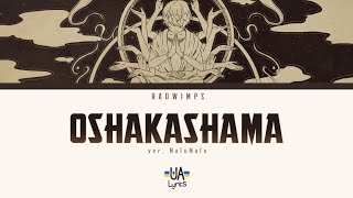 [UA Lyrics] RADWIMPS - Oshakashama (ver. MafuMafu) | [Kan/Rom/Ukr]