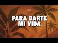 Elvis Crespo, Milly Quezada - Para Darte Mi Vida (Letra/Lyrics)