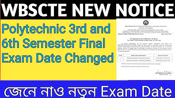 Polytechnic 3rd and 6th Semester Final Exam Date pospond || New Date WBSCTE NEW NOTICE #polytechnic