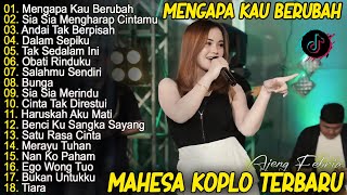 Download Lagu AJENG FEBRIA - DALAM SEPIKU, MENGAPA KAU BERUBAH - MAHESA MUSIC - FULL ALBUM LAGU MELAYU ON TRENDING MP3 Download Lagu AJENG FEBRIA - DALAM SEPIKU, MENGAPA KAU BERUBAH - MAHESA MUSIC - FULL ALBUM LAGU MELAYU ON TRENDING MP3