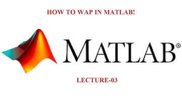 How to WAP | Addition | Subtraction | Multiplication | Division | MATLAB Command | Basics | R2018a