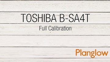 Toshiba TEC B-SA4T Full Calibration