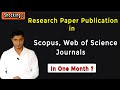 Research Paper Publication in Scopus, Web of Science Journals in a Month ?  II My Research Support