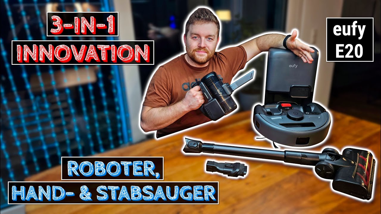 Einrichtung und Test des eufy 3-in-1 E20 - Neuheit auf dem Saugroboter Markt