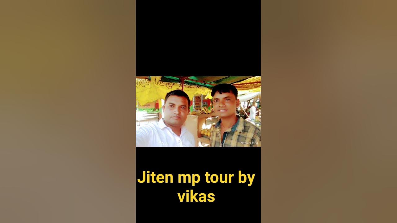 m.p. tour by vikas