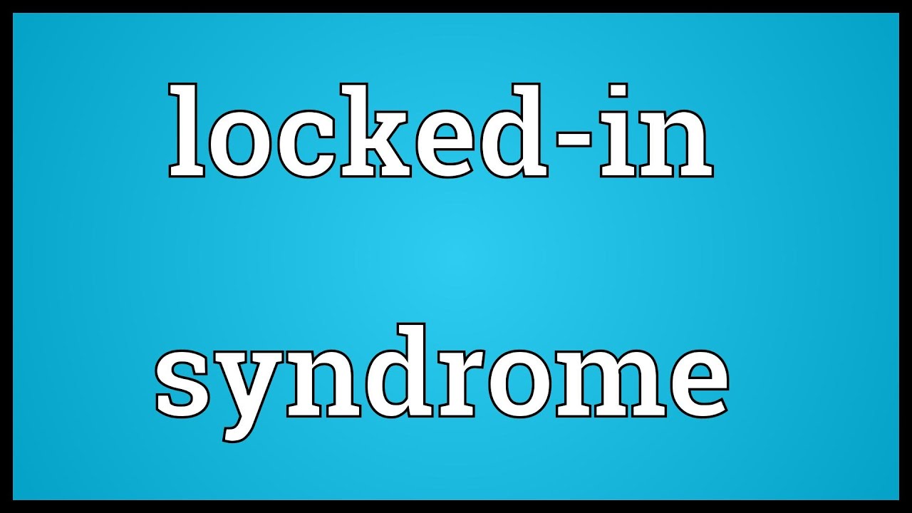 Lockedin syndrome Meaning YouTube
