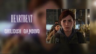 HEARTBEAT -Childish Gambino (Sped up) TikTok version