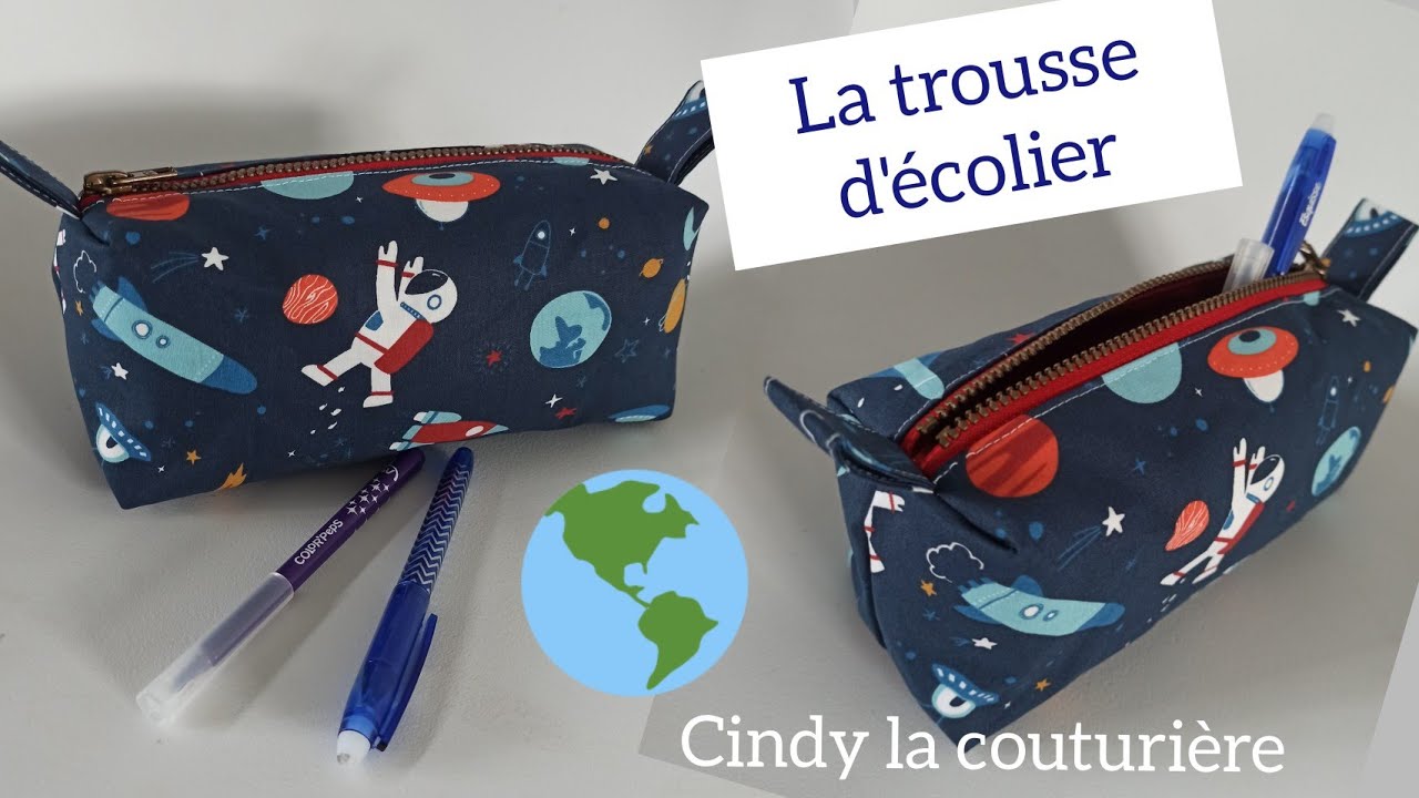 Tuto couture facile ~ La trousse d'écolier ~ Cindy la couturière 