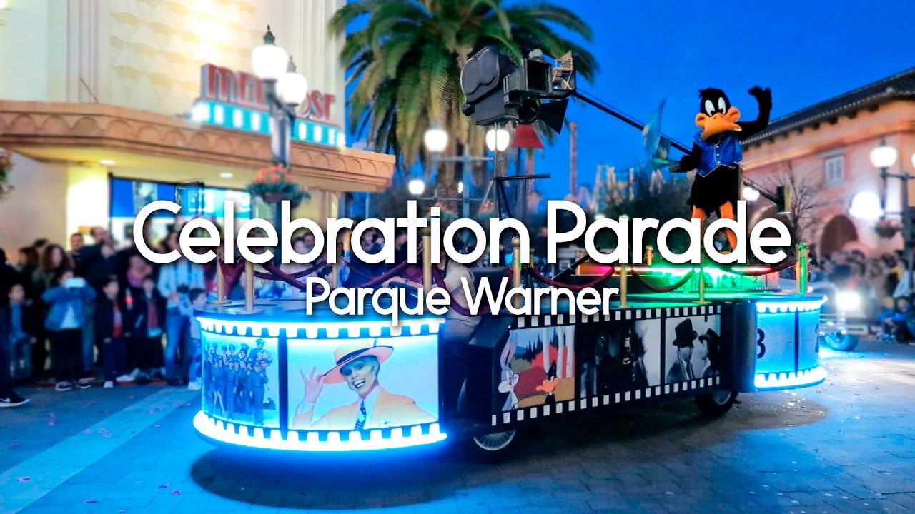 Celebration Parade - Parque Warner 2017