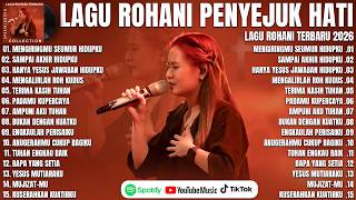 MENGIRINGMU SEUMUR HIDUPKU - LAGU ROHANI PENGUAT IMAN (LIRIK) LAGU ROHANI TERBARU 2026 TERPOPULER
