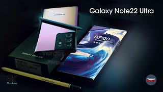 Samsung Galaxy Note 22 Ultra - First LOOK Introduction 2022!