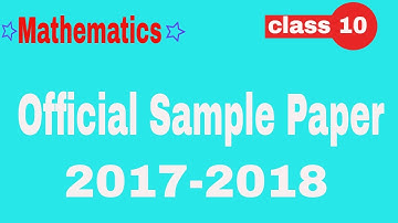 CBSE  Official Sample Papers for Class 10 Maths 2017- 2018 by cbse