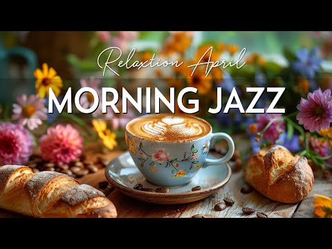 Exquisite Morning Jazz Music ☕ Happy Smooth Coffee Jazz & Bossa Nova Piano positive for Relaxation