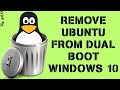 Remove Ubuntu from dual boot Windows 10