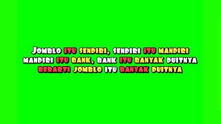 GREEN SCREEN QOUTES || JOMBLO ITU BANYAK UANG