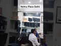 Nehru Place | Best Computer  Market of India | नया कम्प्यूटर