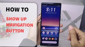 How To Show Navigation Button On Sony Xperia | Sony Xperia Navigation Bar Settings