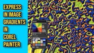 Corel Painter Tutorial : Express In Image Gradients / Stunning 3D Designs Using Surface Controls