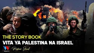 The story book historia ya vita Kati ya palestina na izraeli