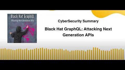 Black Hat GraphQL Attacking Next Generation APIs