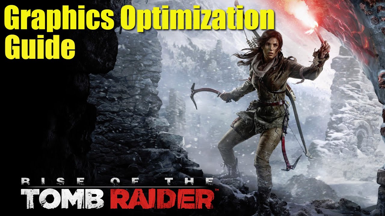 Rise of the Tomb Raider Graphics & Performance Guide, GeForce News