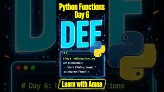 Python Functions Explained in 60 Seconds 🔥 | Day 6 of 30 Days Python Series | Learn with Amna