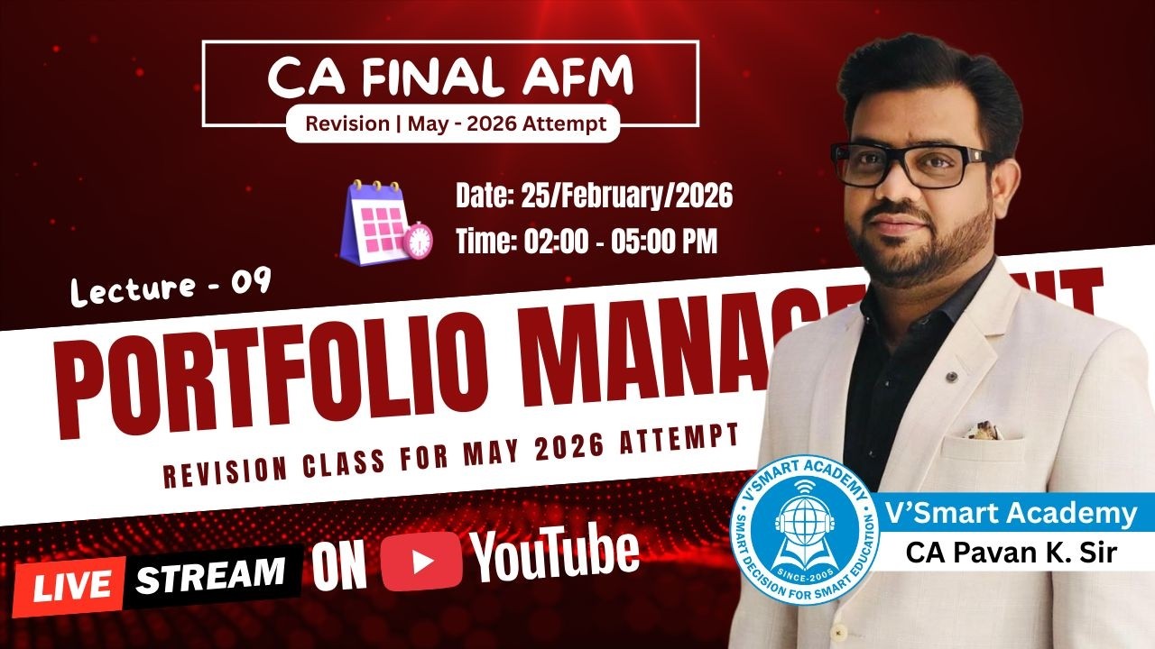 👉 CA Final AFM 🚀 | Portfolio Management📈 | Revision Class – 09 | May 2026 Attempt