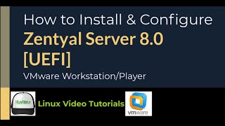 How to Install & Configure Zentyal Server 8.0 [UEFI] on VMware Workstation
