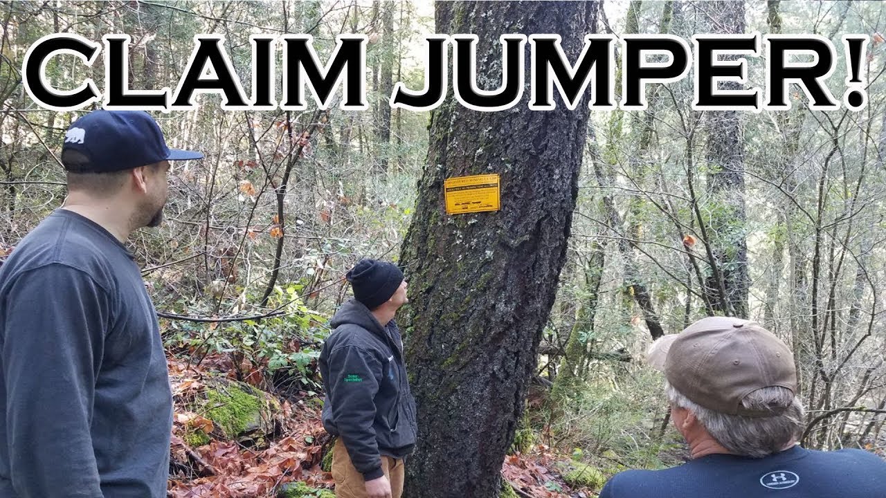 Claim Jumper After Our Gold! YouTube