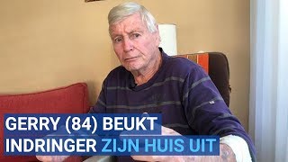 Oud-worstelaar Gerry (84) beukt indringer zijn huis uit Oud-worstelaar Gerry (84) beukt indringer zijn huis uit