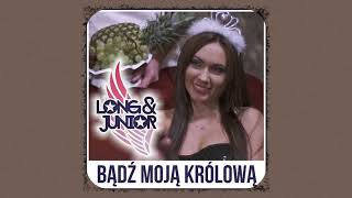 Long & Junior - Bądź Moją Królową (Krzysztof Krawiel Cover)