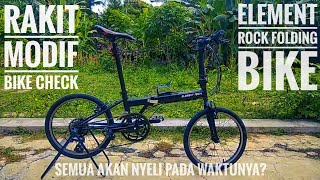 ELEMENT ROCK FOLDING BIKE  MODIF (BIKE CHECK)